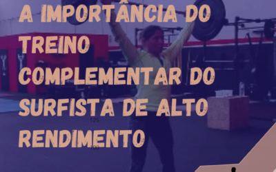 A importância do treino complementar de um Surfista de alto rendimento