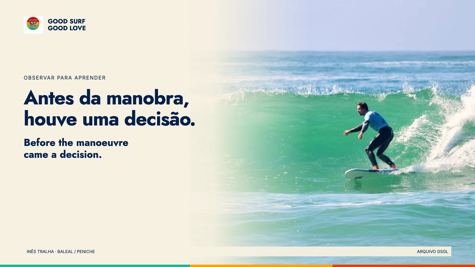 Surfista numa onda verde. Título: Antes da manobra, houve uma decisão. Before the manoeuvre came a decision. Fotografia de arquivo GSGL.